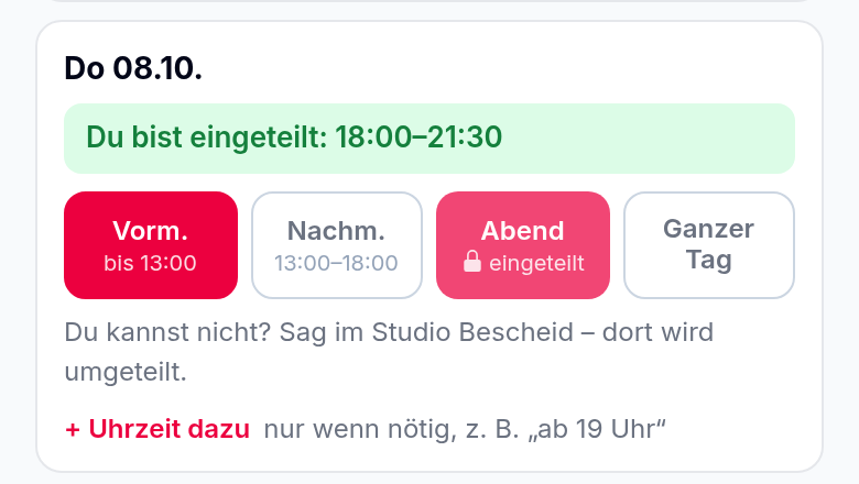 Eingeteilt am Donnerstagabend: Der Abend ist gesperrt, Vormittag und Nachmittag bleiben frei