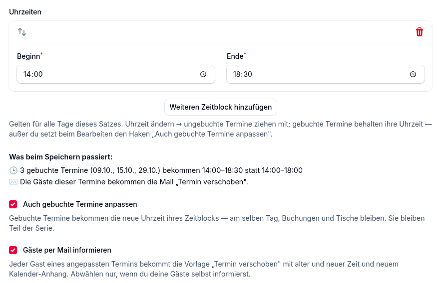 Mit Haken: Die drei gebuchten Termine bekommen 14:00–18:30 statt 14:00–18:00, ihre Gäste die Mail „Termin verschoben“